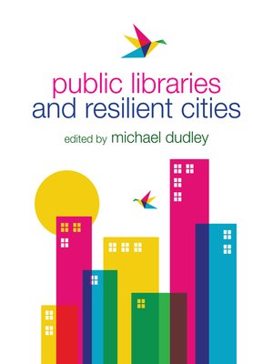 cover image of Public Libraries and Resilient Cities